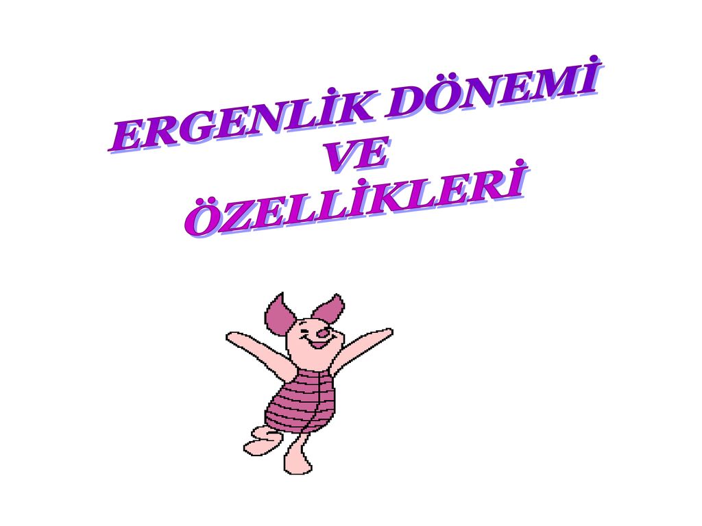 ERGENLİK DÖNEMİ VE ÖZELLİKLERİ ppt indir